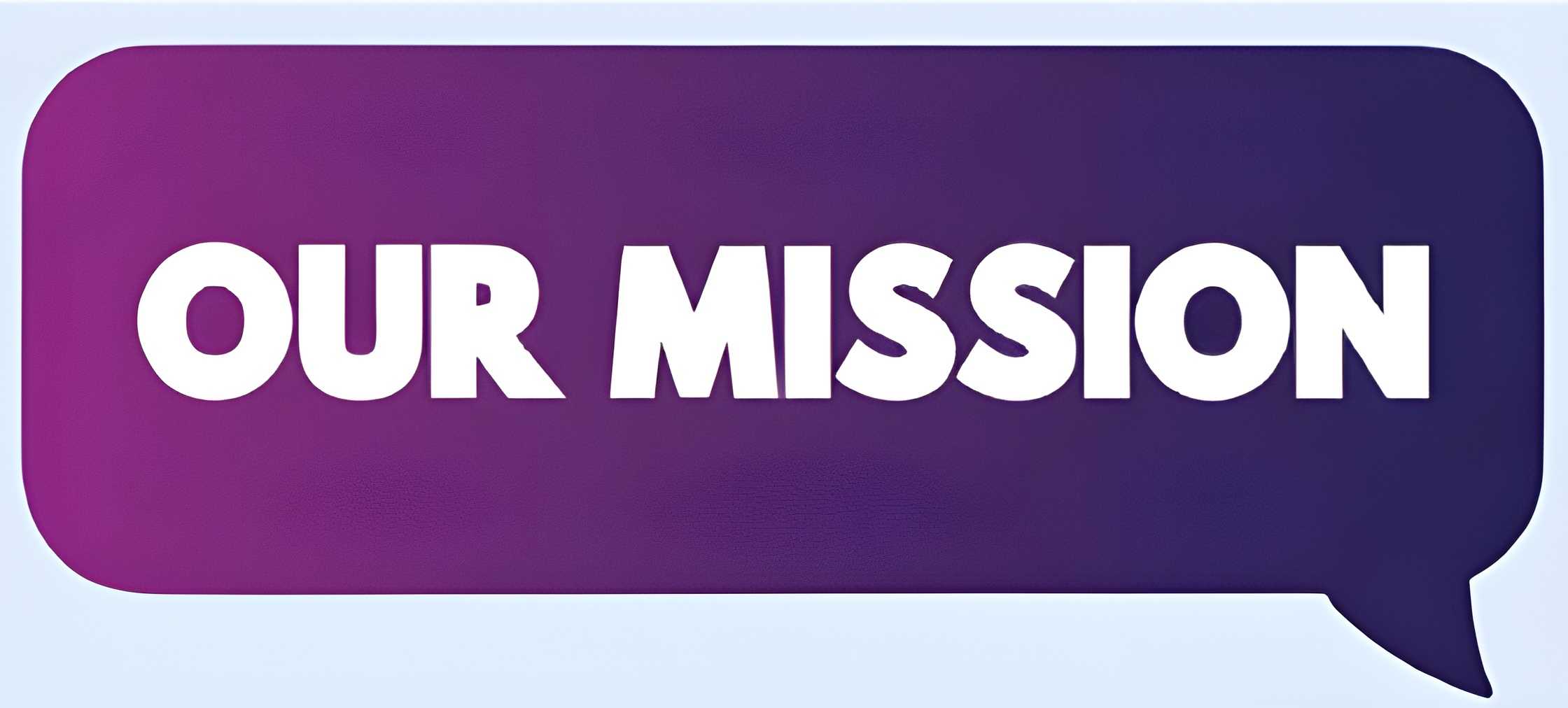 Our Mission